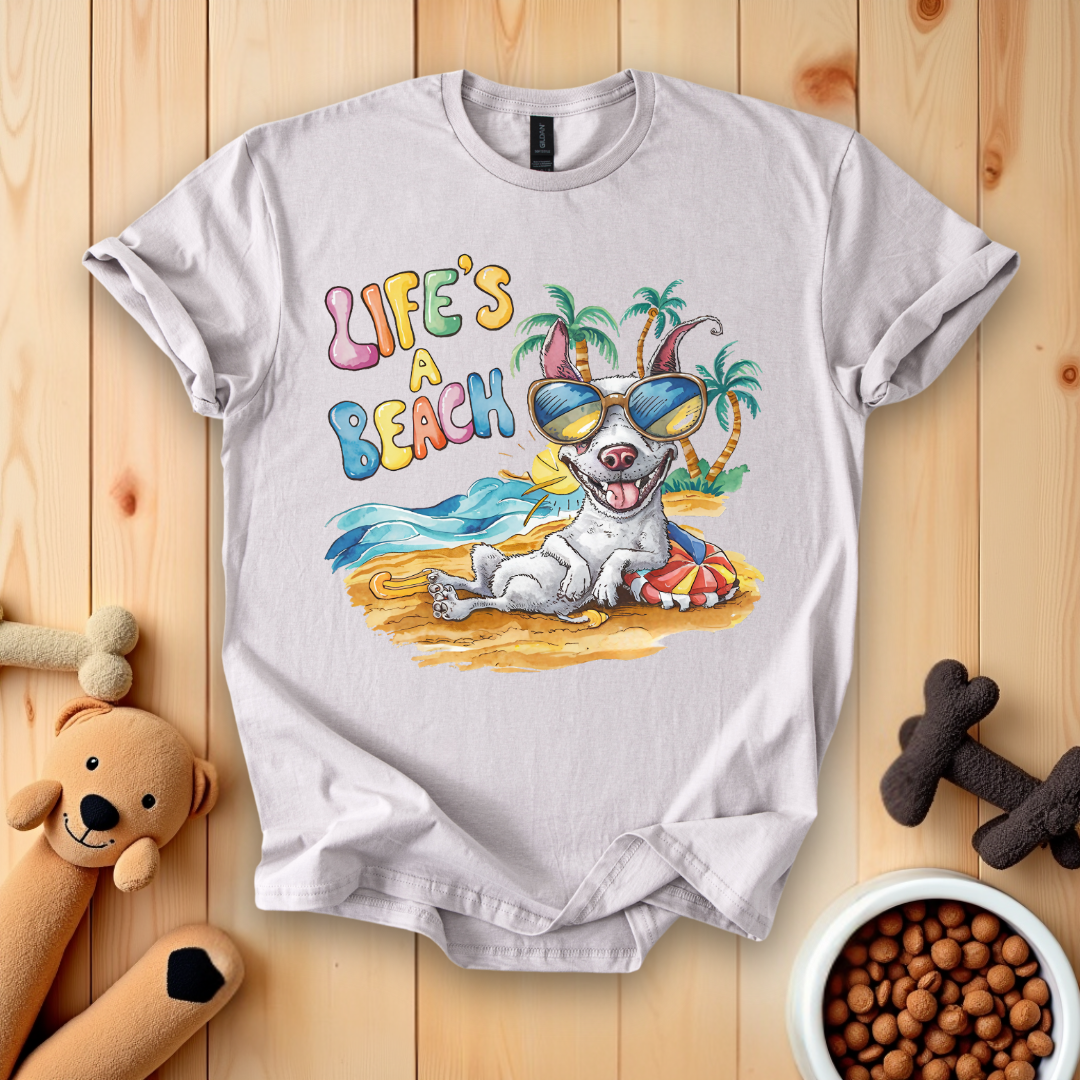 Life's A Beach T-Shirt
