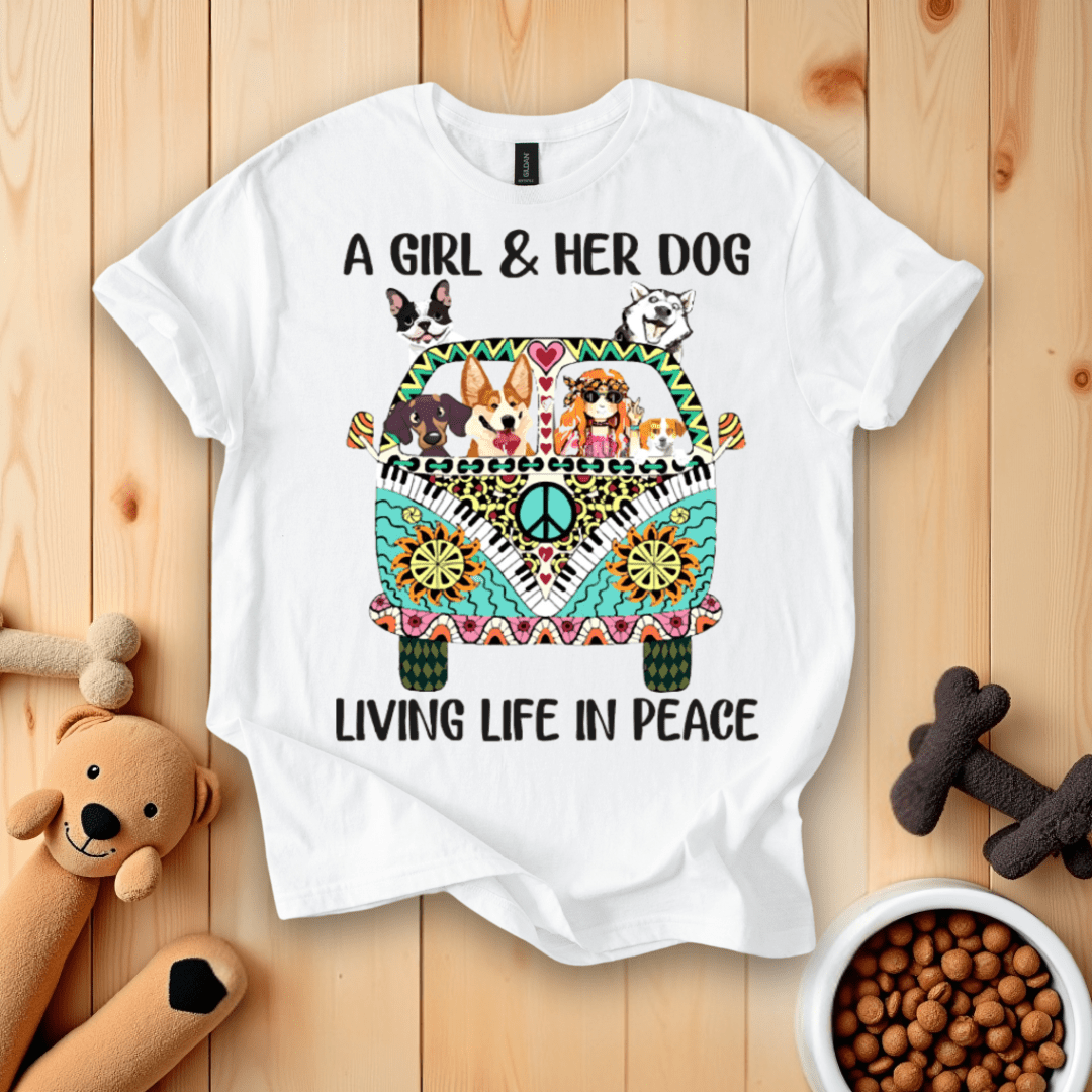 White / S A Girl & Her Dog Living Life In Peace T-Shirt