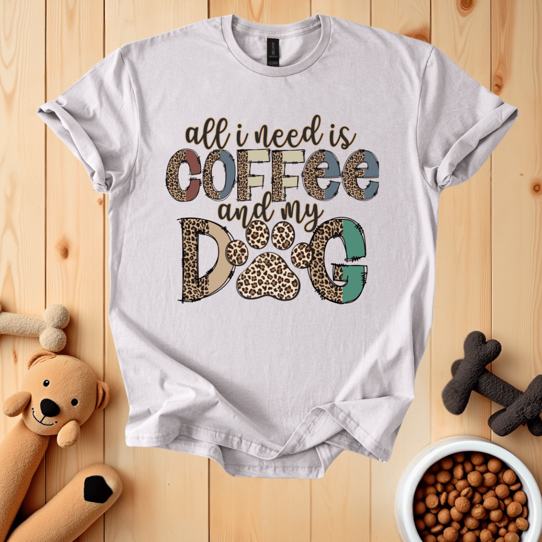 Ice Grey / S All I Need Is Coffee And My Dog T-Shirt