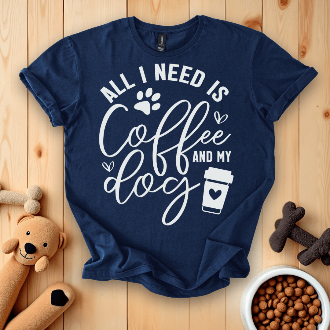 Navy / S All I Need Is Coffee And My Dog T-Shirt