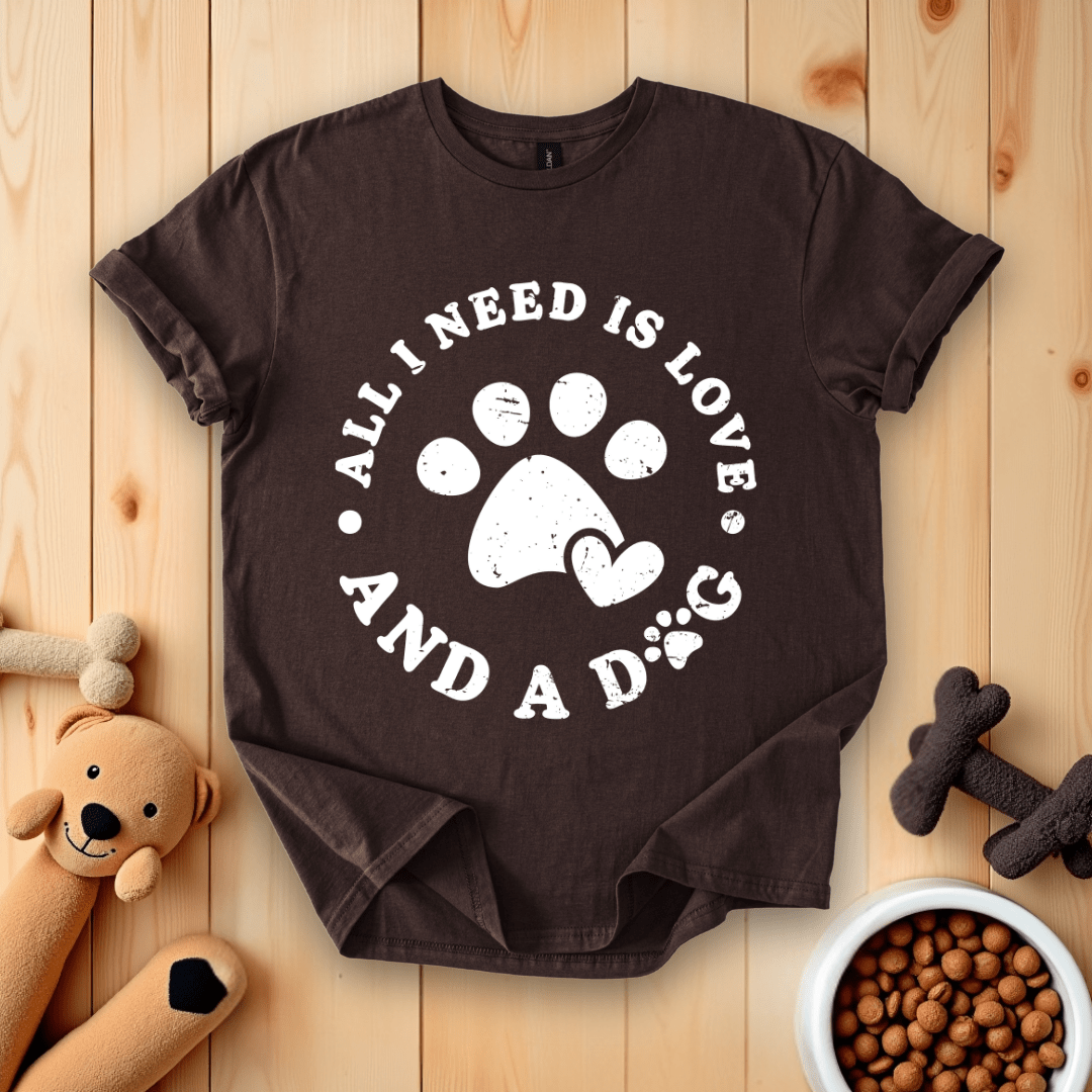 Dark Chocolate / S All I Need Is Love And A Dog T-Shirt