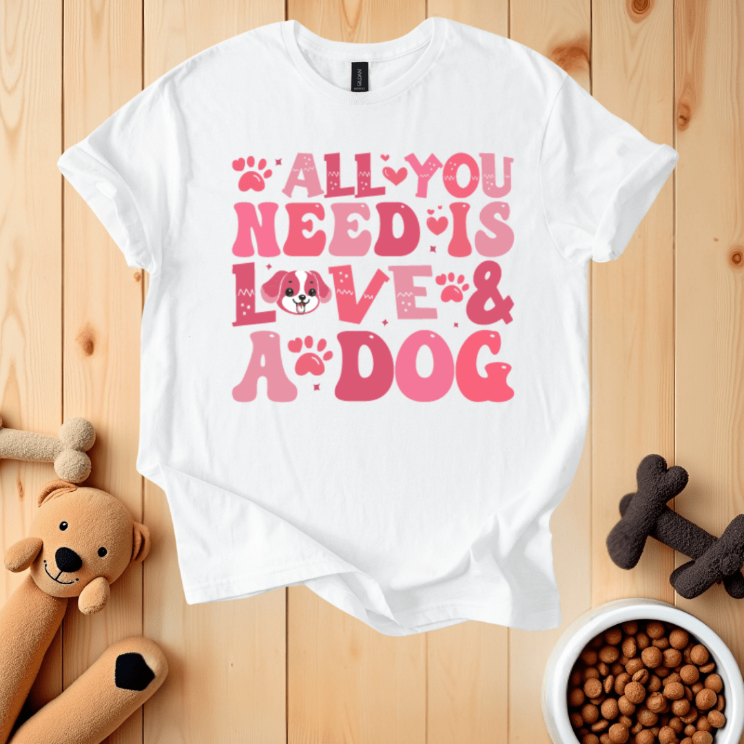 White / S All You Need Is Love & A Dog T-Shirt