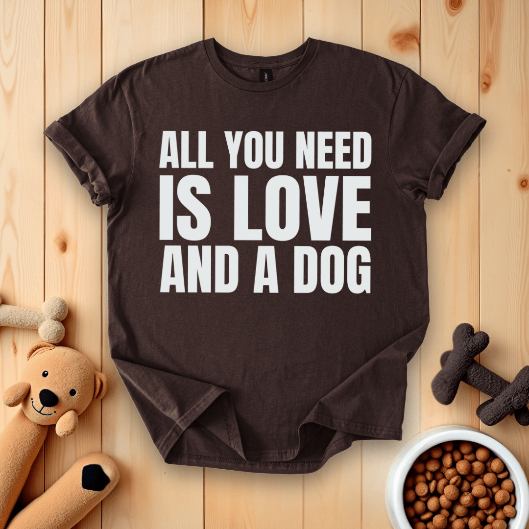 Dark Chocolate / S All You Need Is Love And A Dog T-Shirt