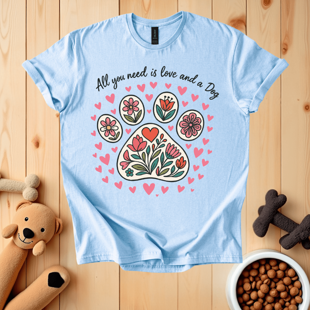 Light Blue / S All You Need Is Love And A Dog T-Shirt