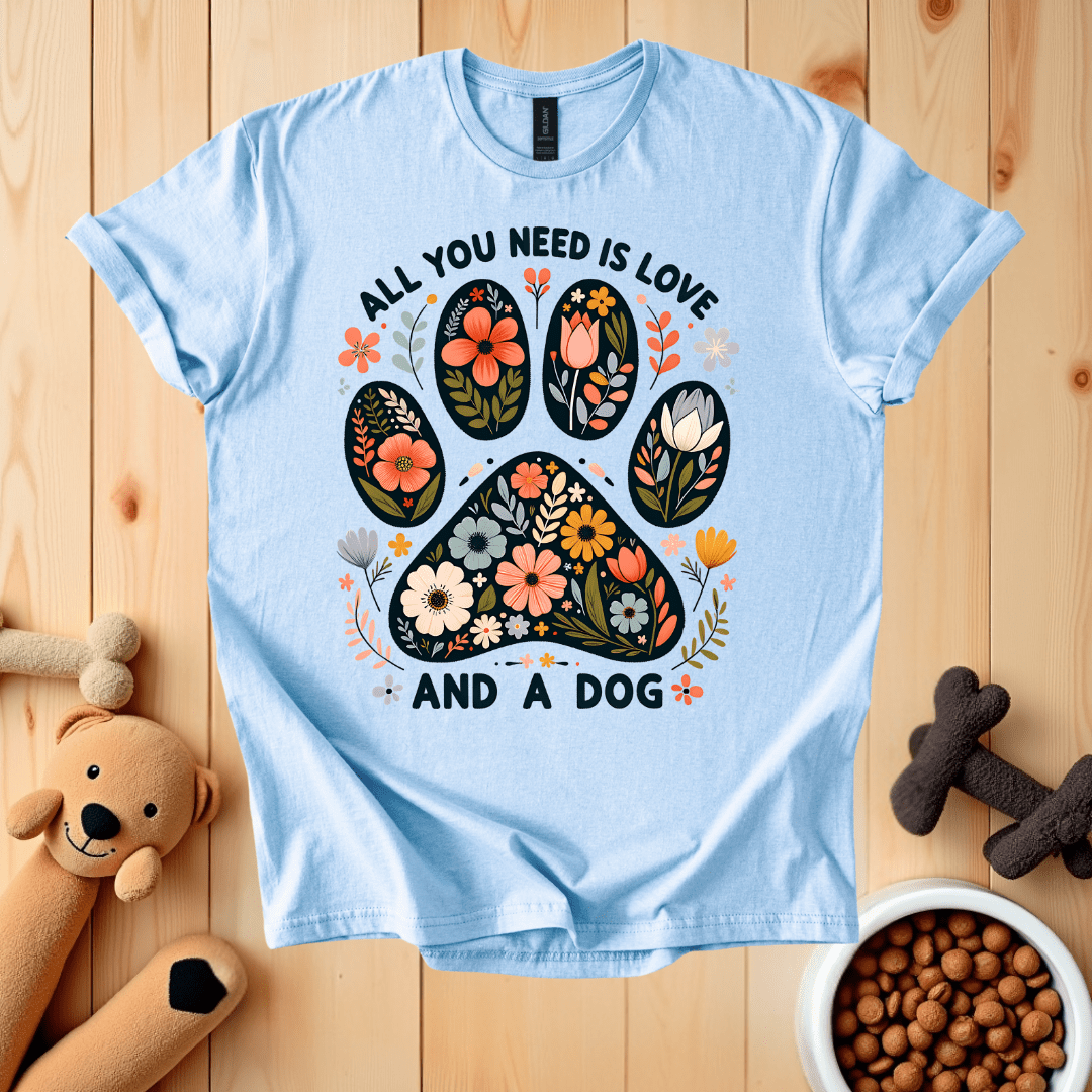Light Blue / S All You Need Is Love And A Dog T-Shirt