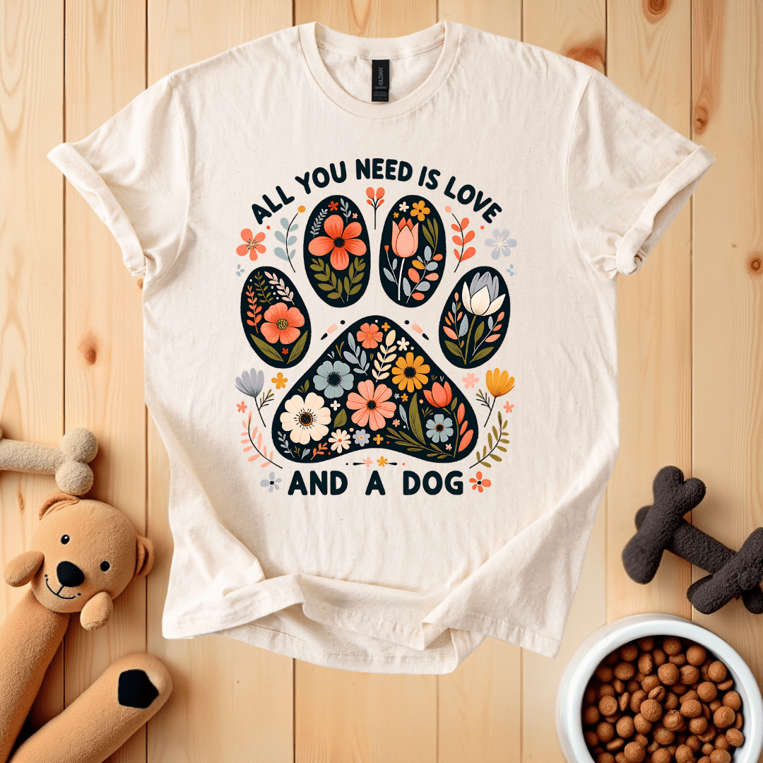 Natural / S All You Need Is Love And A Dog T-Shirt