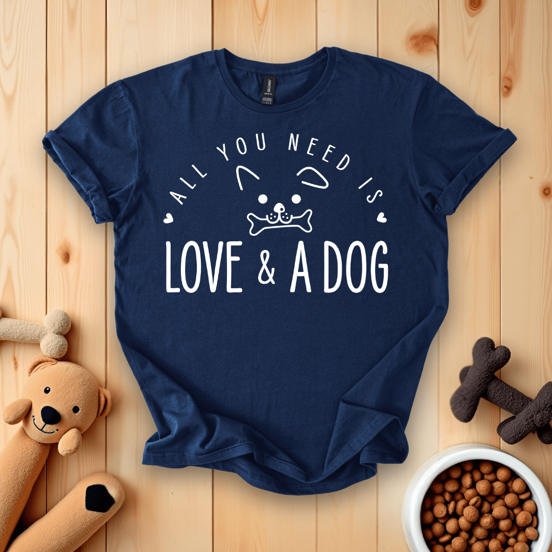 Navy / S All You Need Is Love And A Dog T-Shirt