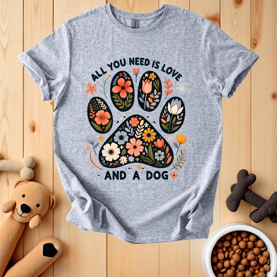Sport Grey / S All You Need Is Love And A Dog T-Shirt