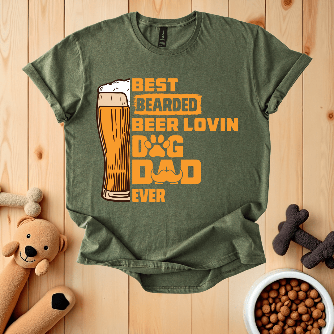 Military Green / S Best Bearded Beer Lovin Dog Dad Ever T-Shirt