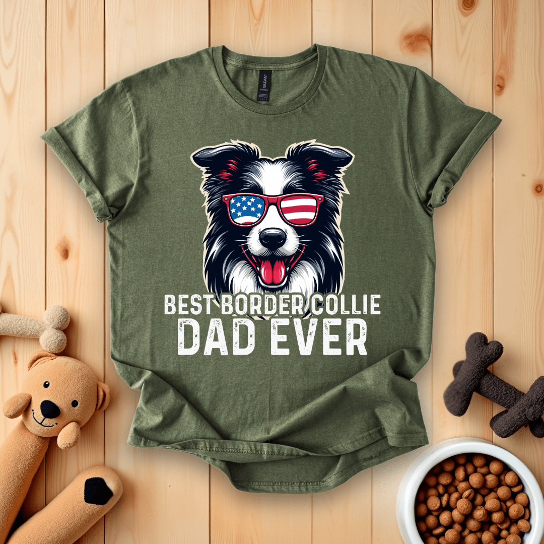 Military Green / S Best Border Collie Dad Ever T-Shirt