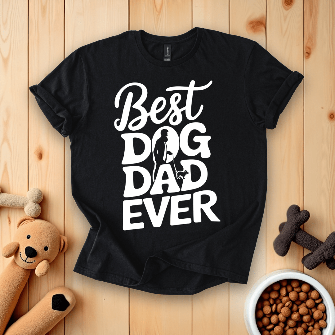 Black / S Best Dog Dad Ever T-Shirt