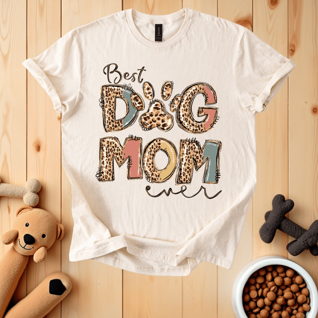 Natural / S Best Dog Mom Ever T-Shirt