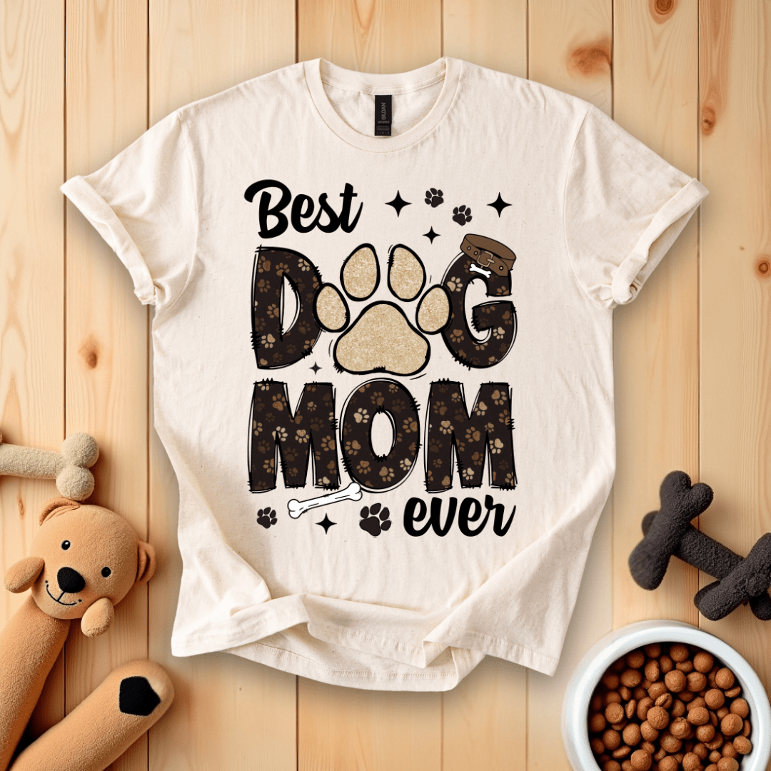 Natural / S Best Dog Mom Ever T-Shirt