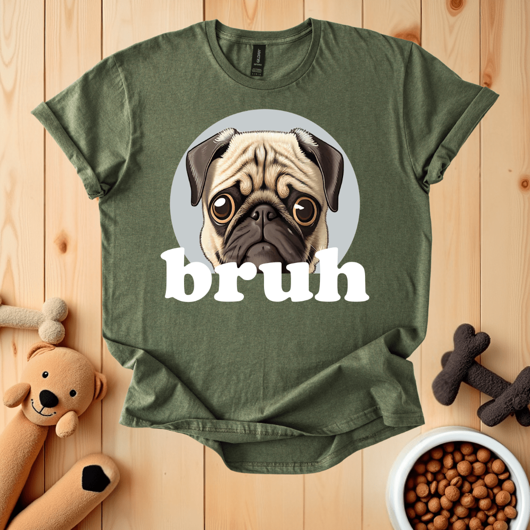 Military Green / S Bruh T-Shirt