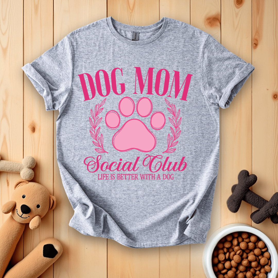 Sport Grey / S Dog Mom Social Club - Life Is Better With A Dog T-Shirt