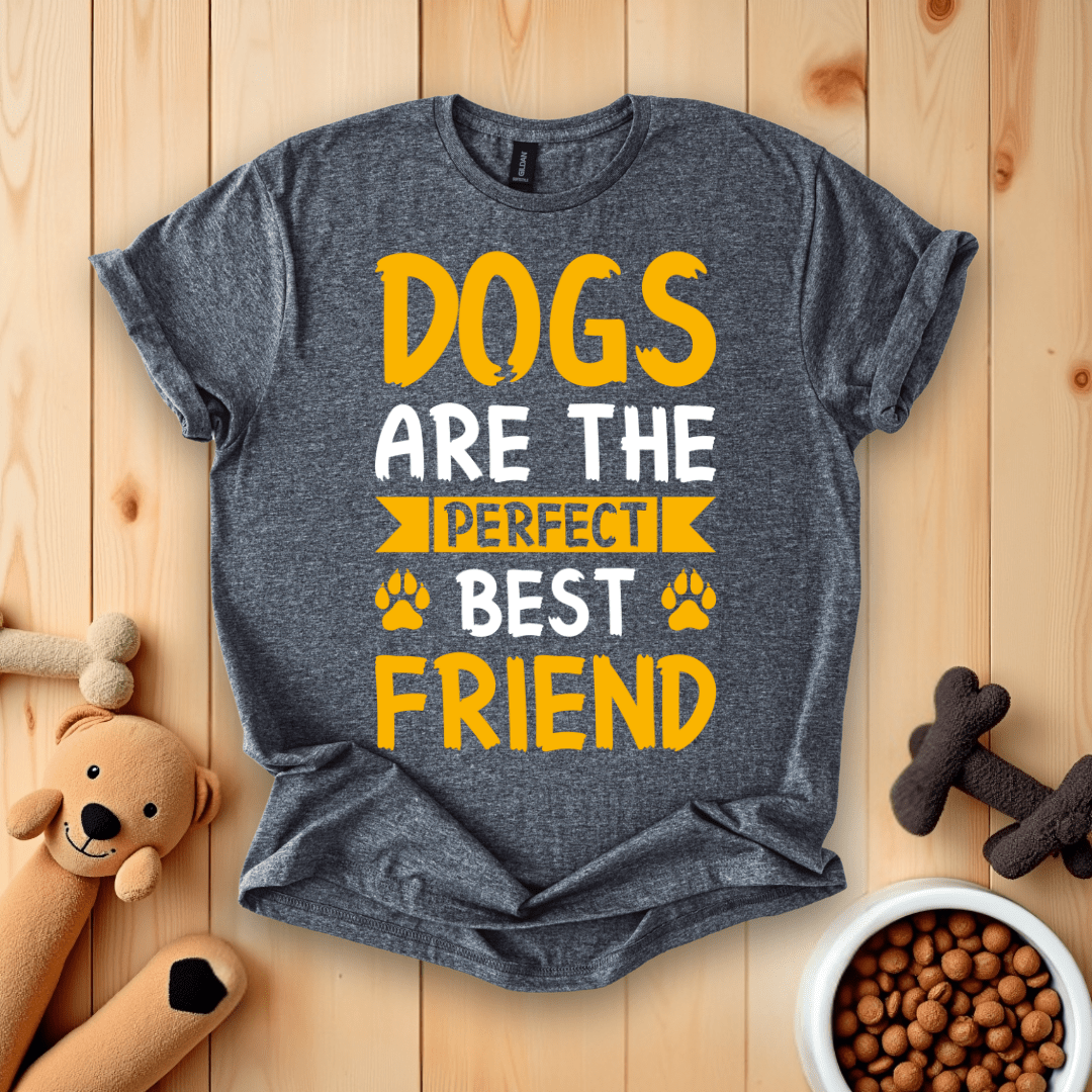 Dark Heather / S Dogs Are The Perfect Best Friend T-Shirt