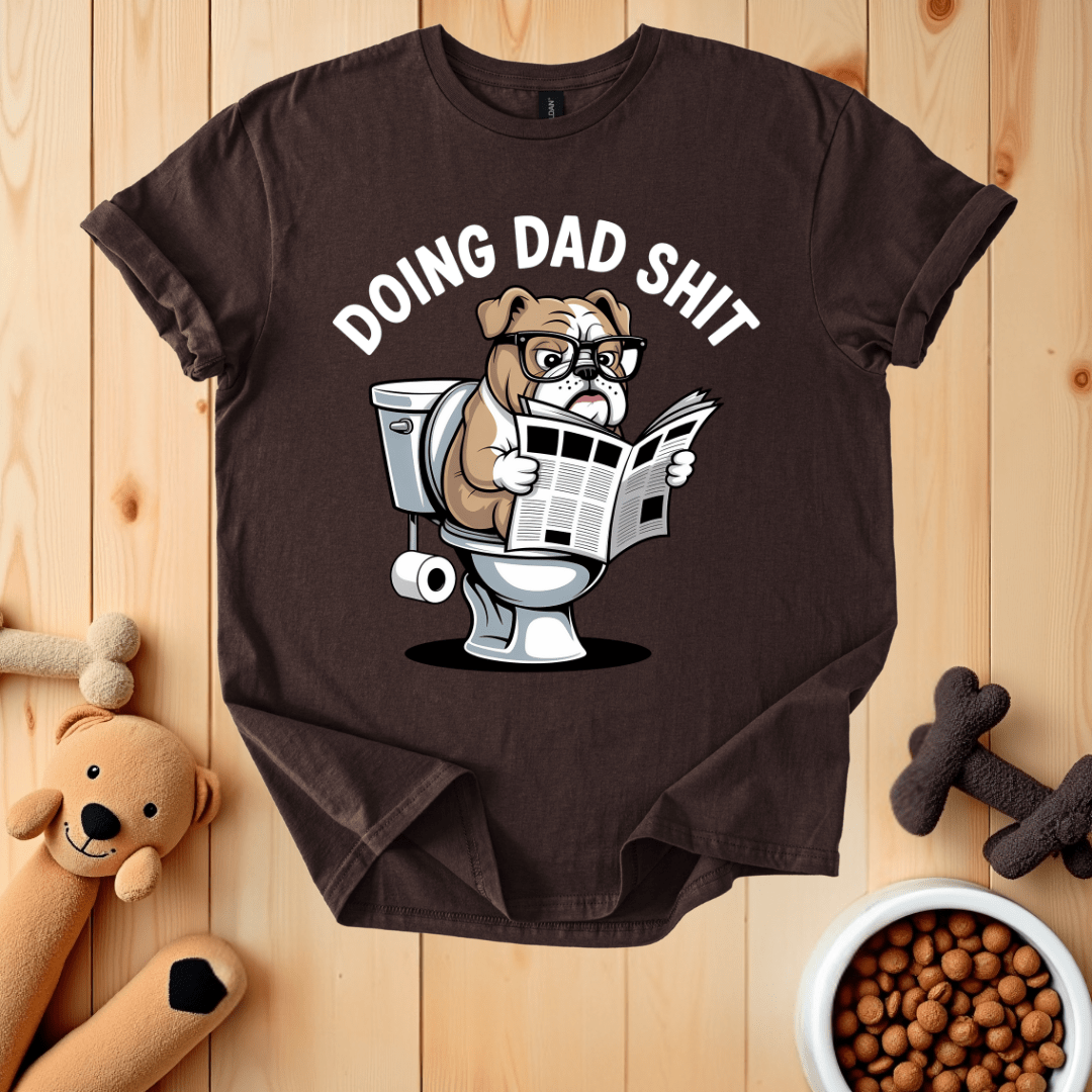 Doing Dad Shit T-Shirt