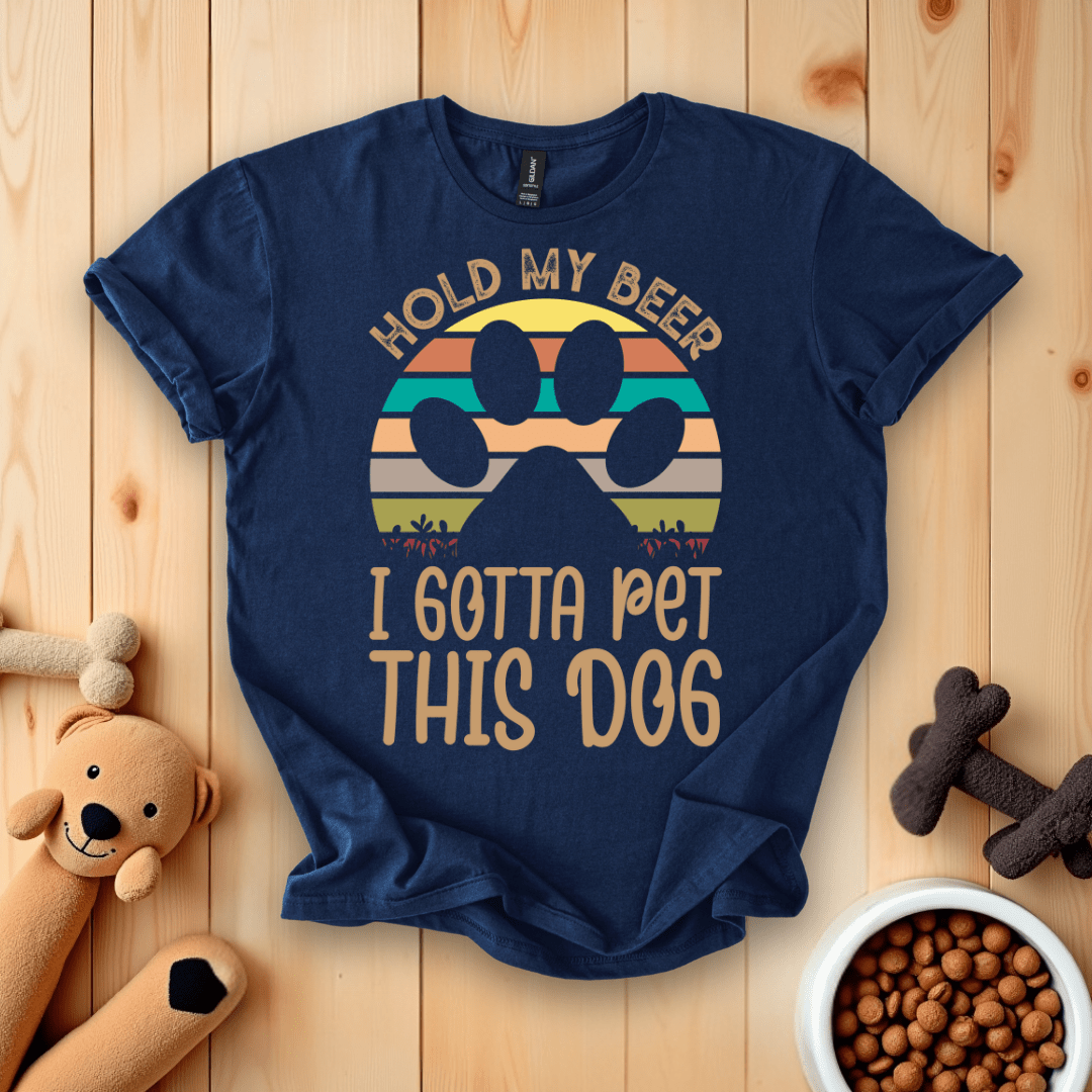 Navy / S Hold My Beer I Gotta Pet This Dog T-Shirt