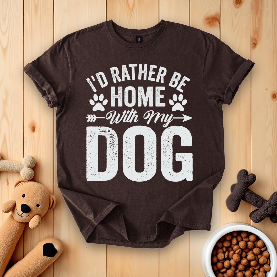Dark Chocolate / S I'd Rather Be Home With My Dog T-Shirt