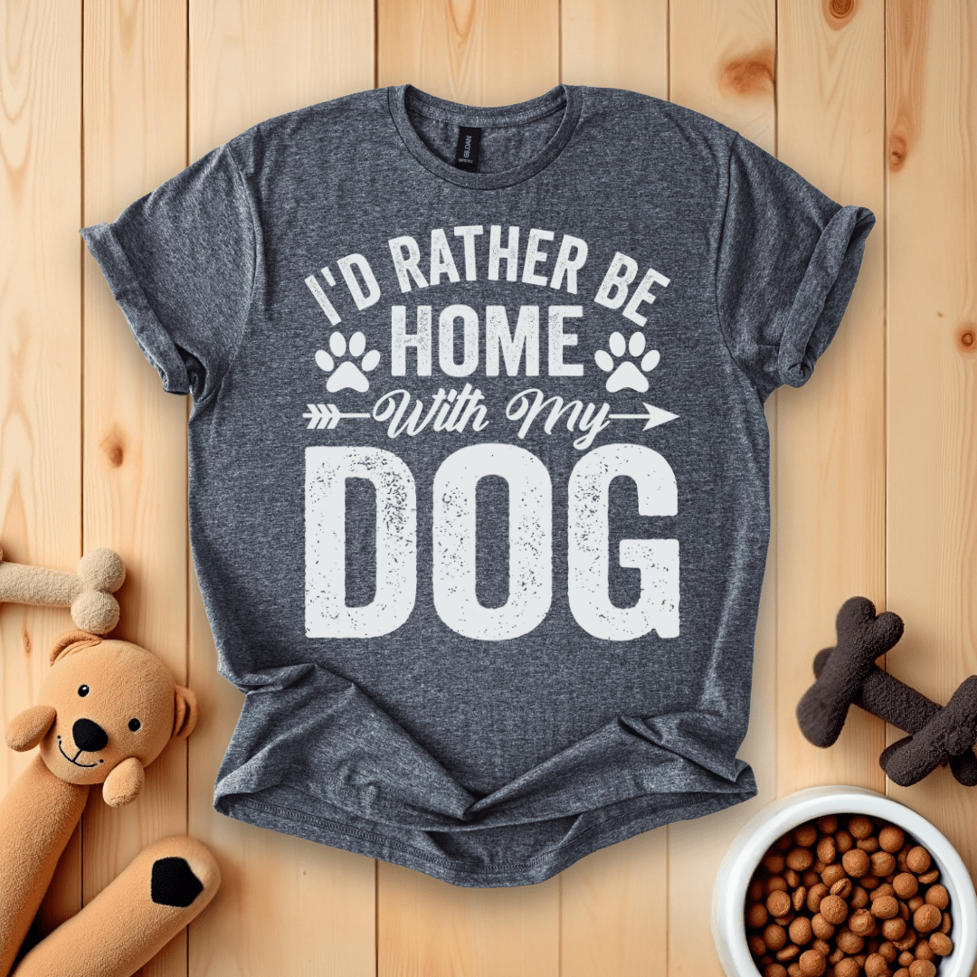 Dark Heather / S I'd Rather Be Home With My Dog T-Shirt