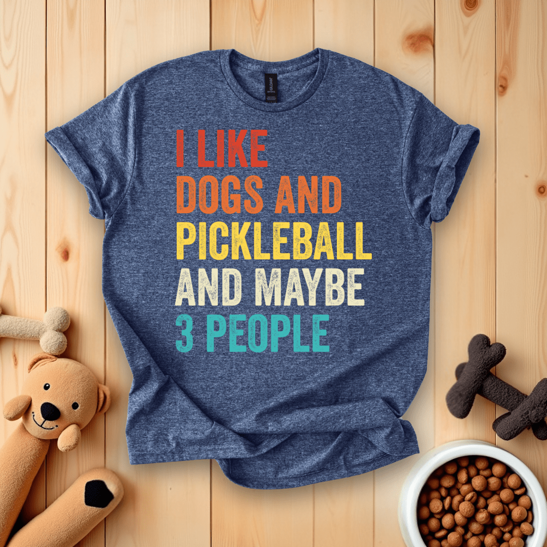 Heather Navy / S I Like Dogs And Pickleball And Maybe 3 People T-Shirt
