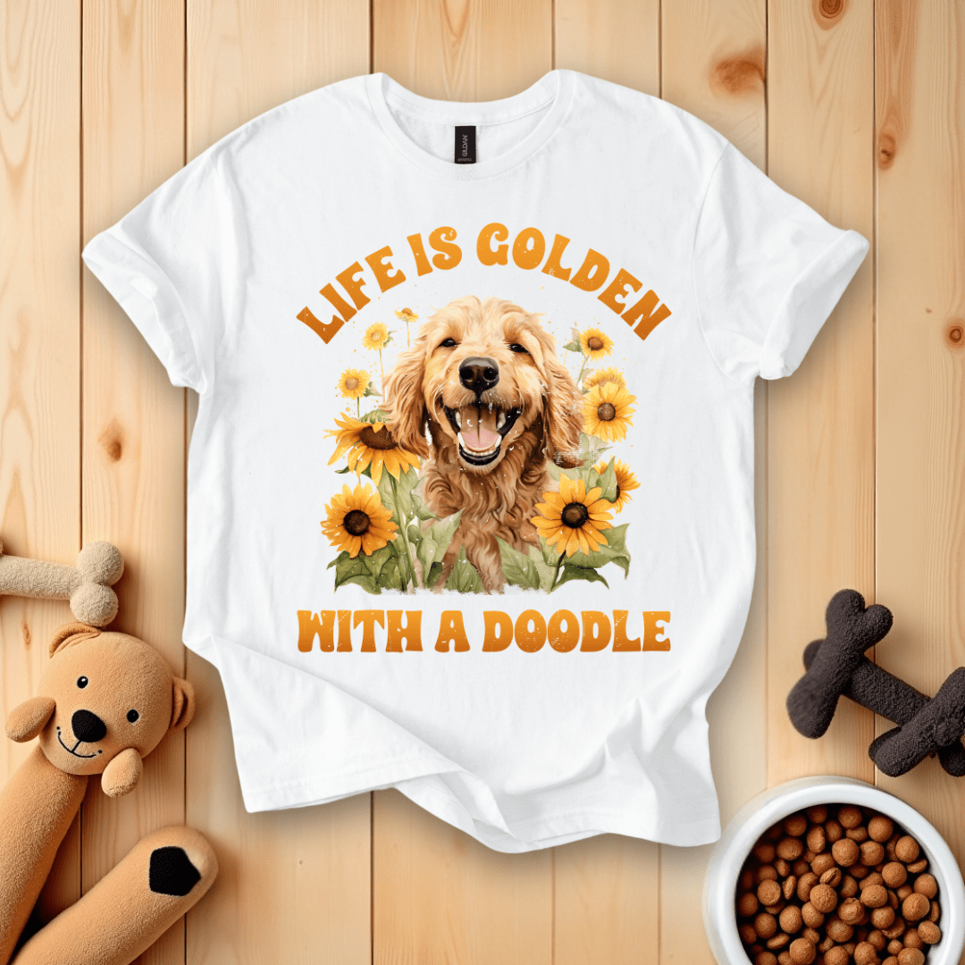 White / S Life Is Golden With A Doodle T-Shirt