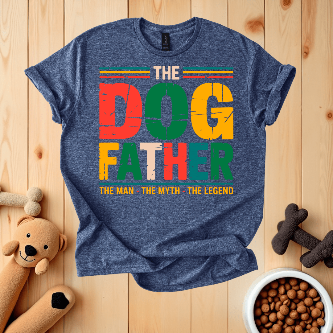 Heather Navy / S The Dog Father -The Man -The Myth -The Legend T-Shirt