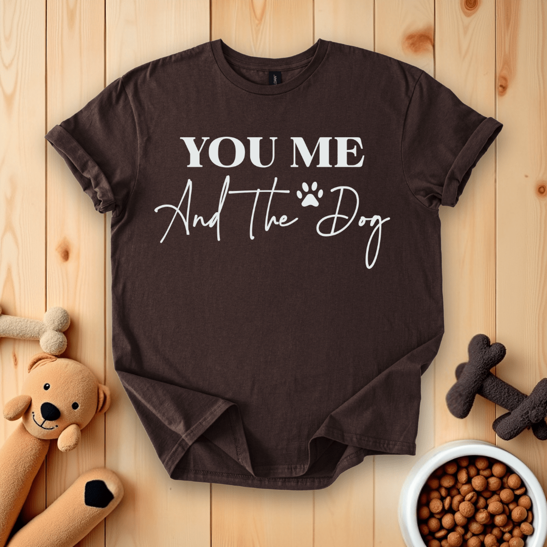 Dark Chocolate / S You Me And The Dog T-Shirt