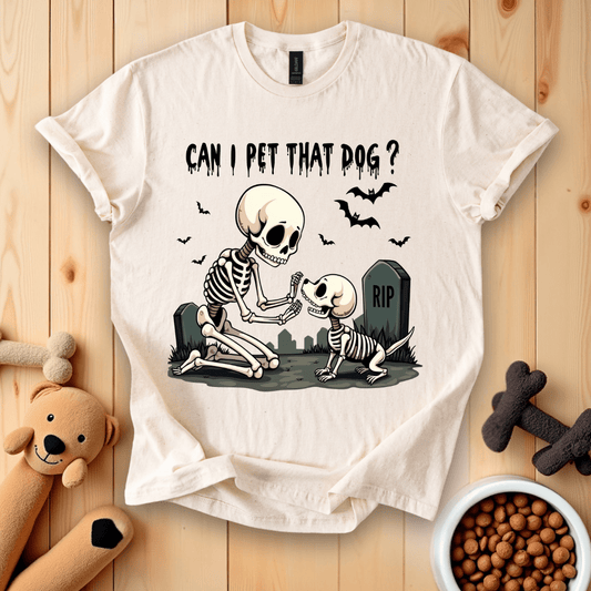 Can I Pet That Dog T-Shirt