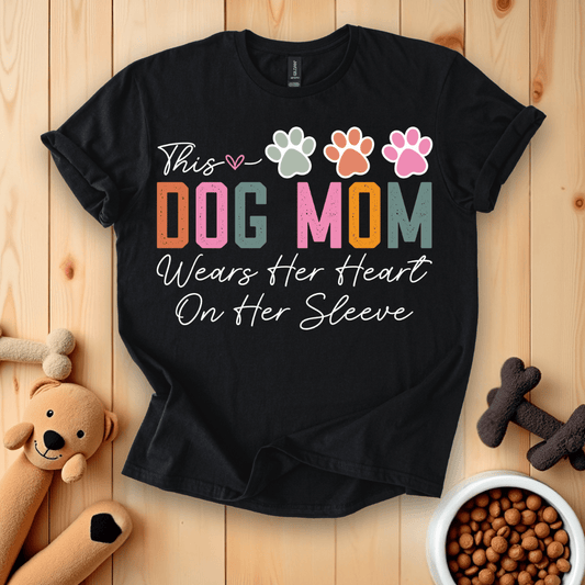 This Dog Mom Wears Her Heart On Her Sleeve T-Shirt