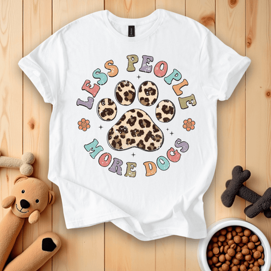 Less People More Dogs T-Shirt