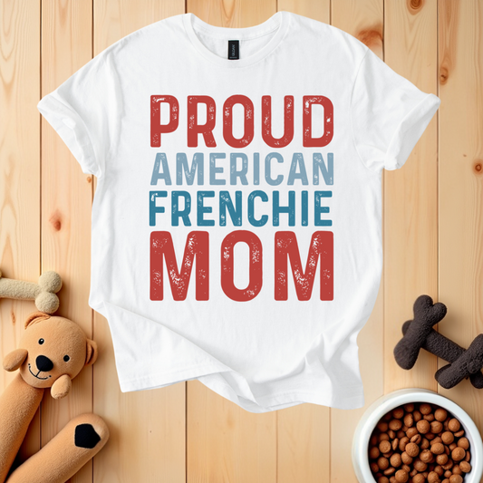 American Frenchie Mom T-Shirt