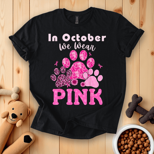 In October We Wear Pink T-Shirt