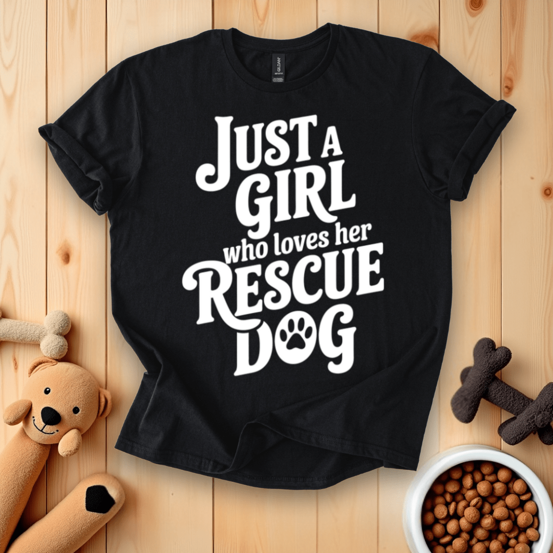 Just A Girl Who Loves Her Rescue Dog T-Shirt