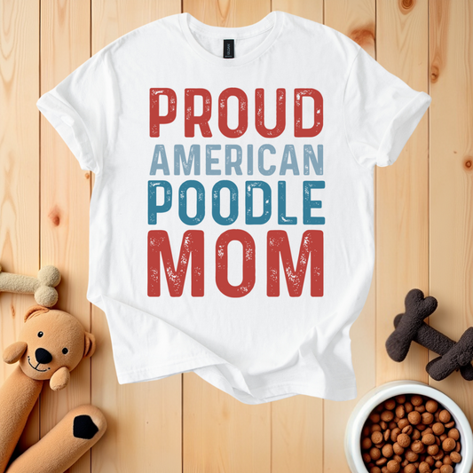 American Poodle Mom T-Shirt