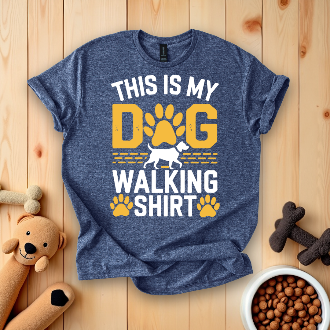 This Is My Dog Walking T-Shirt