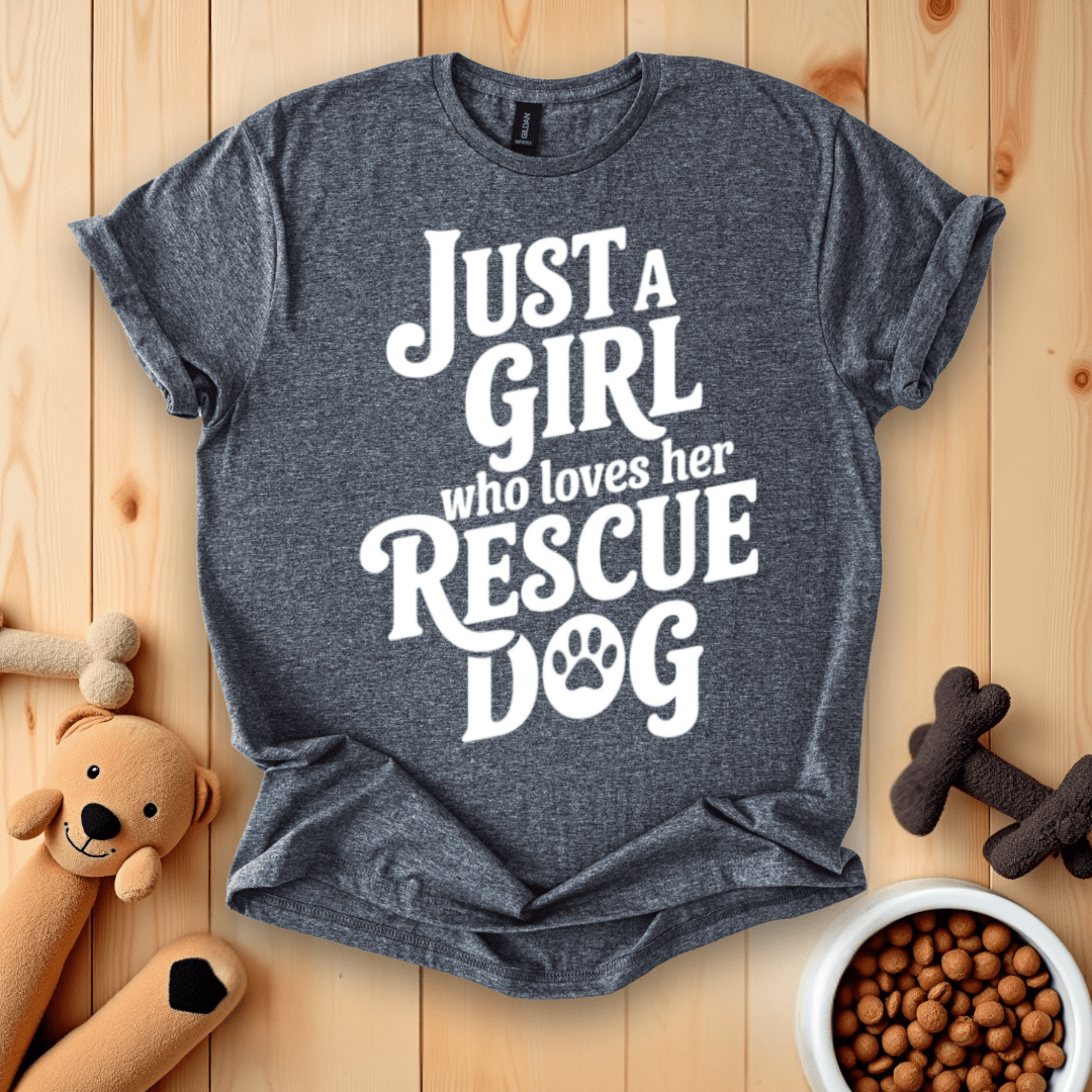 Just A Girl Who Loves Her Rescue Dog T-Shirt