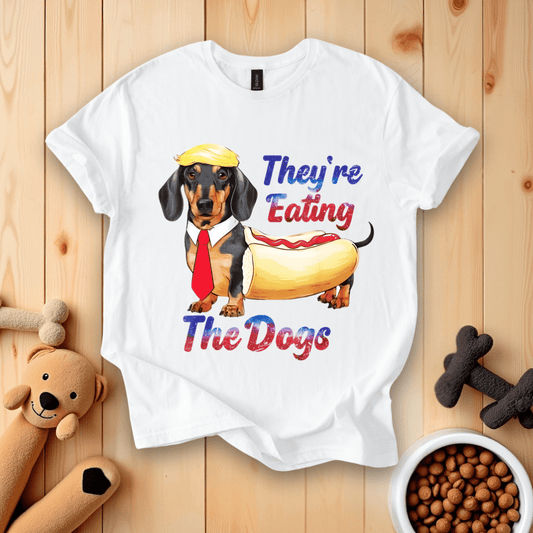 They’re Eating The Dogs Dachshund Weiner T-Shirt