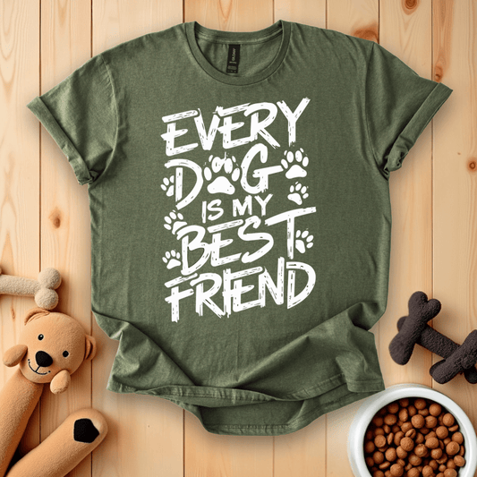 Every Dog Is My Best Friend T-Shirt