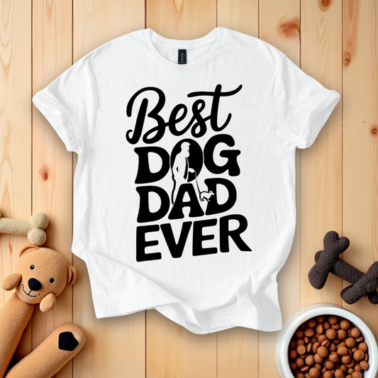 Best Dog Dad Ever T-Shirt