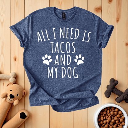 Heather Navy / S All I Need Is Tacos And My Dog T-Shirt