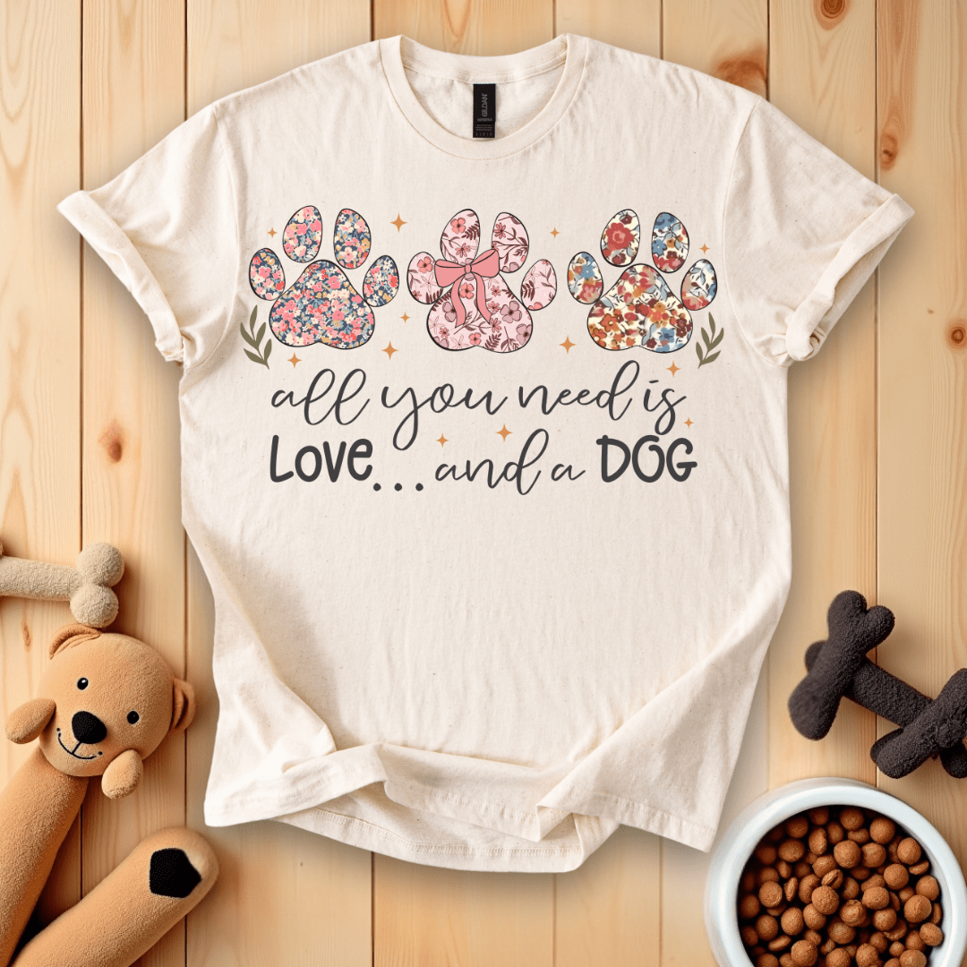 Natural / S All You Need Is Love And A Dog T-Shirt