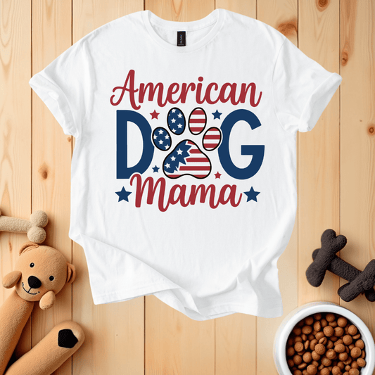 White / S American Dog Mama T-Shirt