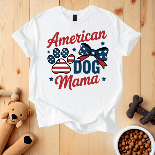 White / S American Dog Mama T-Shirt