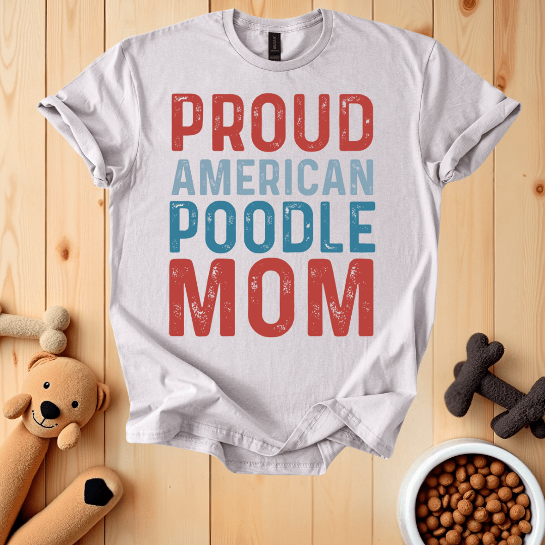 Ice Grey / S American Poodle Mom T-Shirt