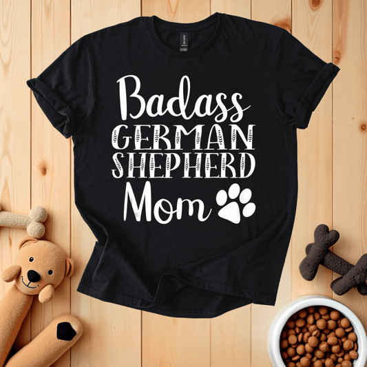 Black / S Badass German Shepherd Mom T-Shirt