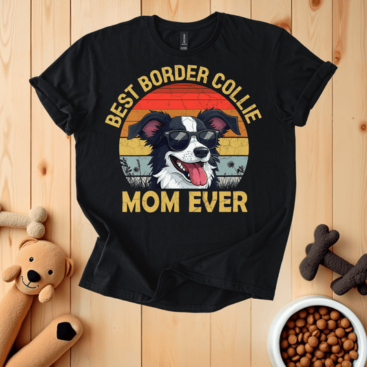 Black / S Best Border Collie Mom Ever T-Shirt