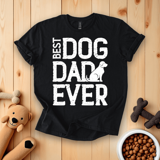 Black / S Best Dog Dad Ever T-Shirt