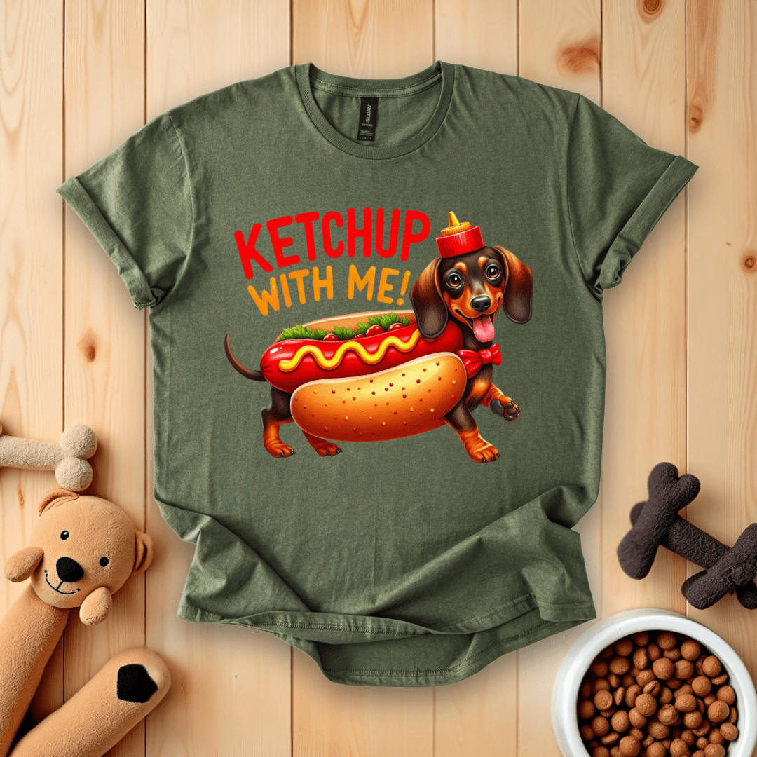 Military Green / S Dachshund Ketchup With Me T-Shirt
