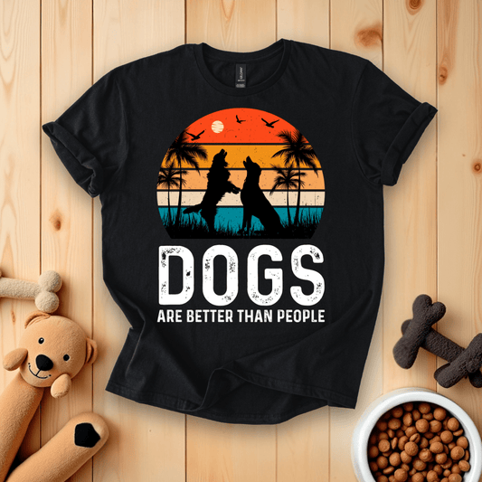 Black / S Dogs Are Better Than People T-Shirt